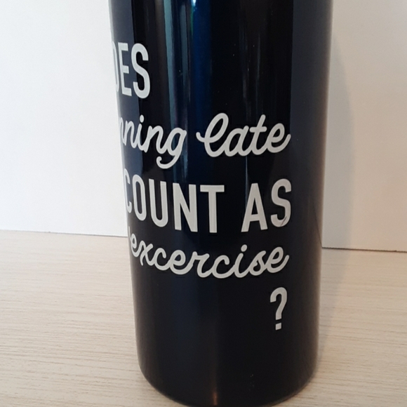 "Does Running Late Count As Exercise" SS bottle - Picture 5 of 6